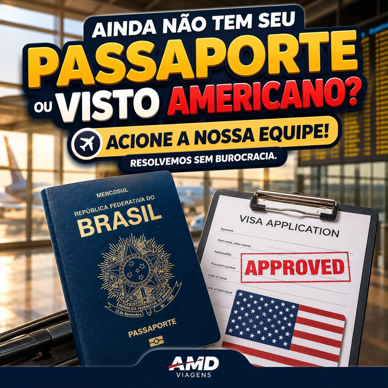 Passaporte brasileiro e formulário de visto americano aprovado — AMD Viagens